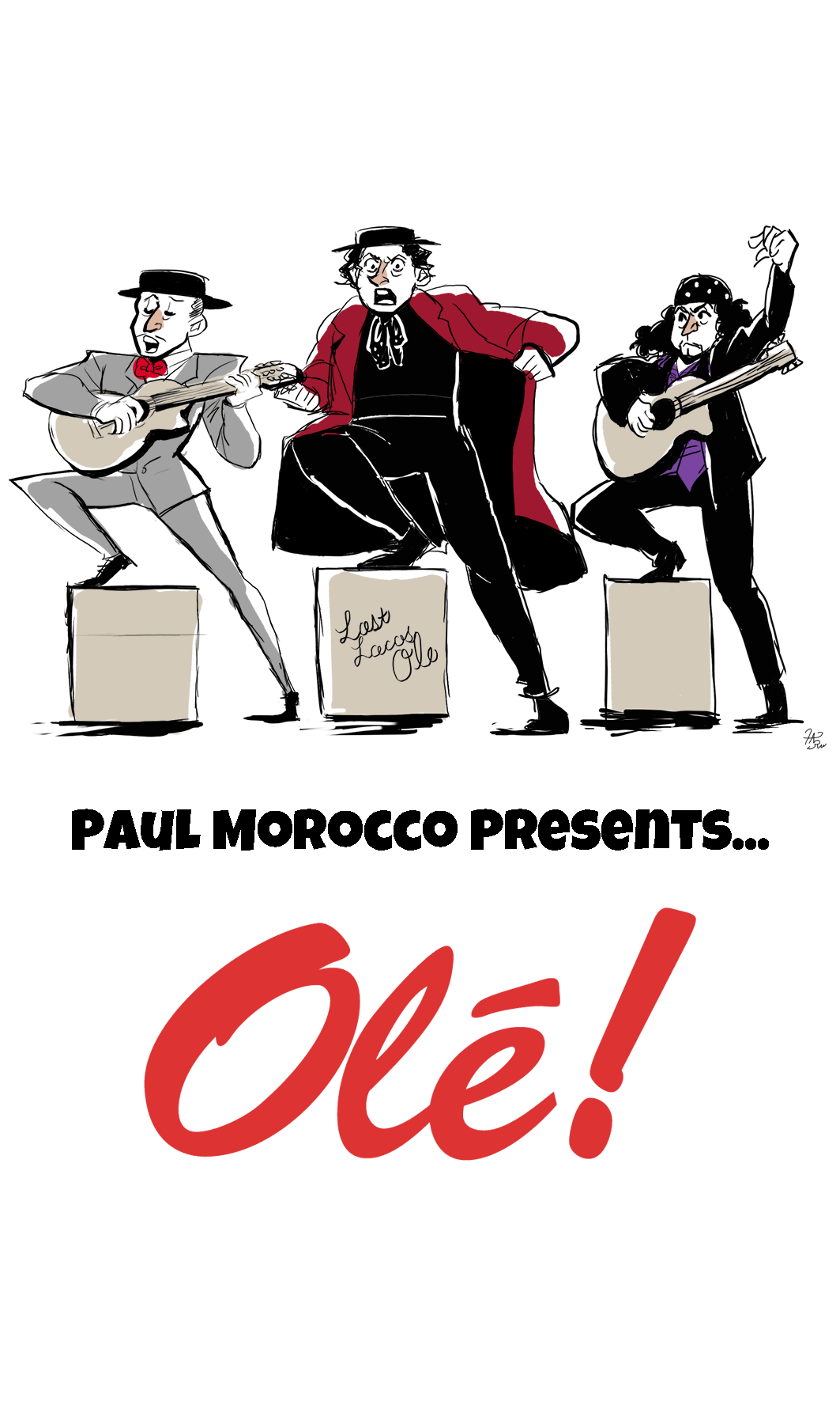 Paul Morocco and Olé! Paul Morocco and Olé!